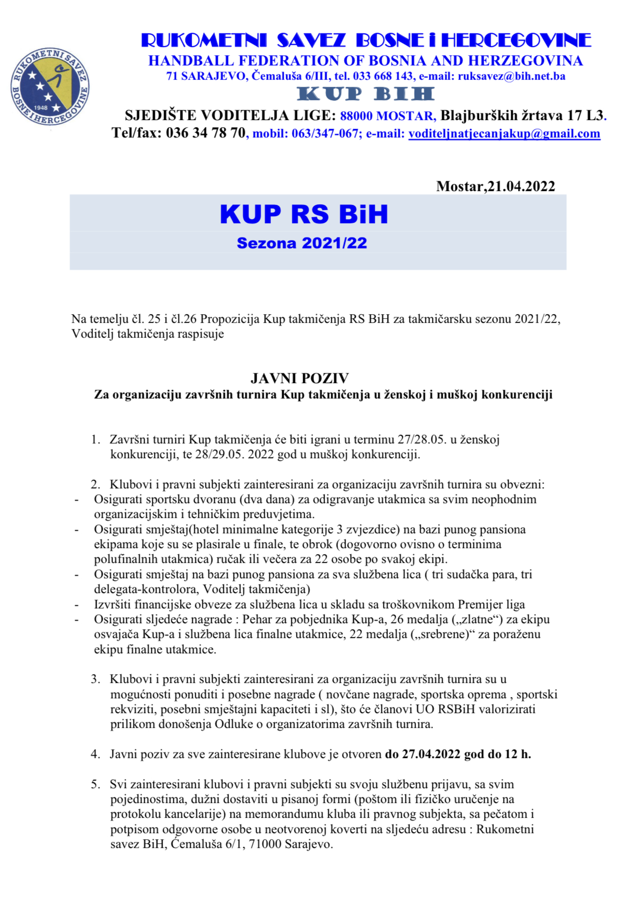JAVNI POZIV Za organizaciju završnih turnira Kup takmičenja u ženskoj i muškoj konkurenciji